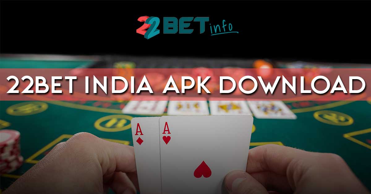22Bet India APK Download